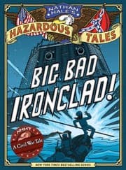 Cover of Big Bad Ironclad A Civil War Steamship Showdown