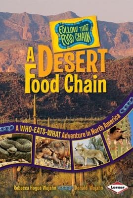 Cover of A Desert Food Chain
            
                Follow That Food Chain