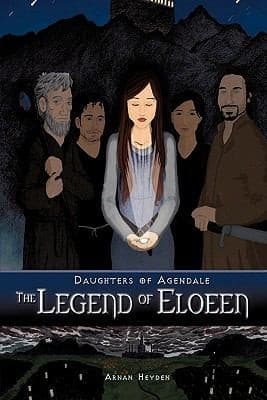 Cover of Daughters Of Agendale The Legend Of Eloeen