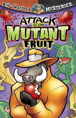 Cover of Attack Of The Mutant Fruit