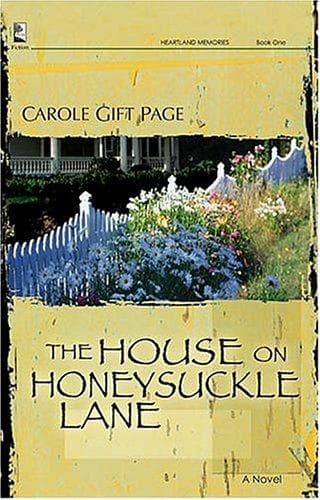 Cover of House on Honeysuckle Lane (Heartland Memories (Elm Hill Books))