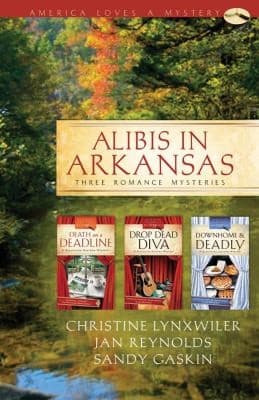 Cover of Alibis In Arkansas Three Romance Mysteries