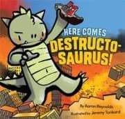 Cover of Here Comes Destructosaurus