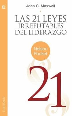 Cover of Las 21 Leyes Irrefutables Del Liderazgo