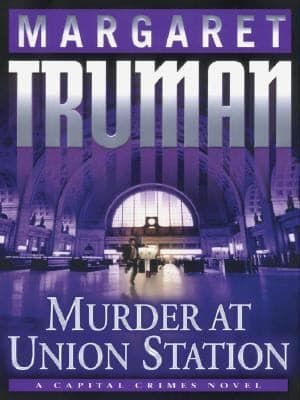 Cover of Murder At Union Station A Capital Crimes Novel