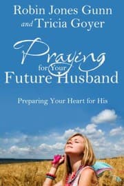 Cover of Praying For Your Future Husband Preparing Your Heart For His