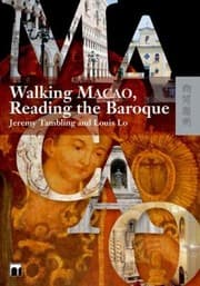 Cover of Walking Macao Reading The Baroque