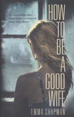 Cover of How To Be a Good Wife