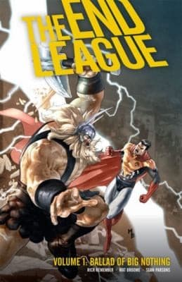 Cover of The End League: Ballad of Big Nothing