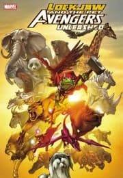 Cover of Lockjaw The Pet Avengers Unleashed