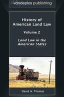 Cover of History Of American Land Law Volume 2 Land Law In The American States