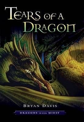 Cover of Tears of a Dragon Bryan Davis