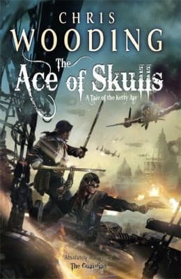 Cover of The Ace Of Skulls A Tale Of The Ketty Jay