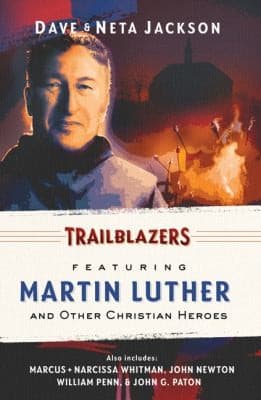 Cover of Trailblazers Featuring Martin Luther And Other Christian Heroes