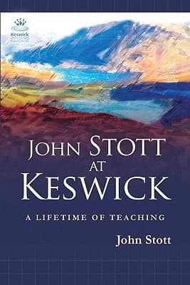 Cover of John Stott At Keswick A Lifetime Of Preaching