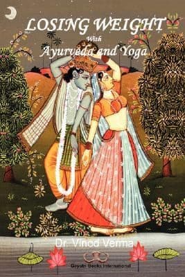 Cover of Losing Weight with Ayurveda and Yoga