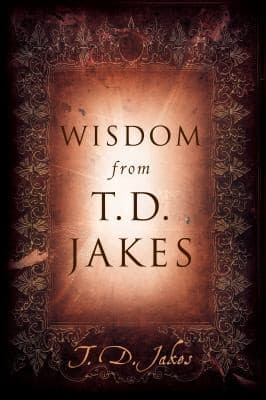 Cover of Wisdom From Td Jakes