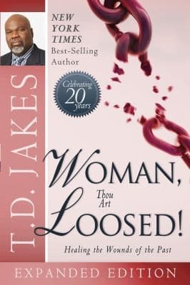 Cover of Woman Thou Art Loosed Healing The Wounds Of The Past