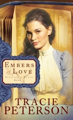 Cover of Embers of Love
            
                Striking a Match