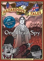 Cover of One Dead Spy The Life Times And Last Words Of Nathan Hale Americas Most Famous Spy