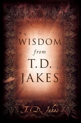Cover of Wisdom From Td Jakes