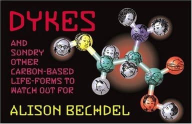 Cover of Dykes and sundry other carbon-based life-forms to watch out for