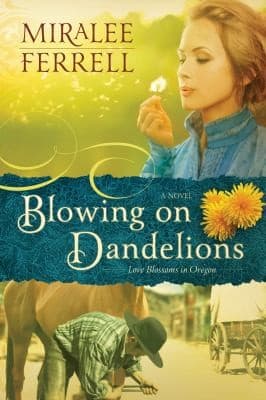 Cover of Blowing on Dandelions
            
                Love Blossoms in Oregon