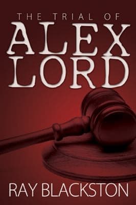 Cover of The Trial of Alex Lord