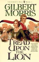Cover of Tread Upon the Lion (The Liberty Bell #3)