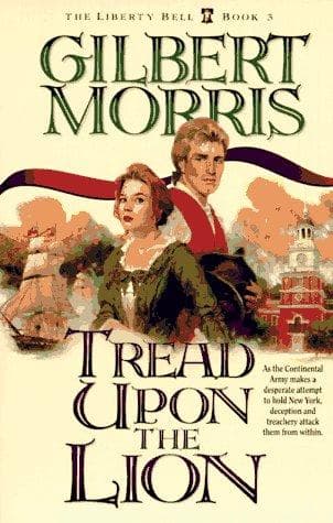 Cover of Tread Upon the Lion (The Liberty Bell #3)
