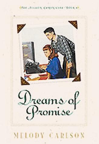 Cover of Dreams of Promise (The Allison Chronicles, 4)