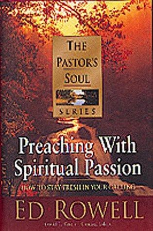 Cover of Preaching With Spiritual Passion (Pastors Soul)