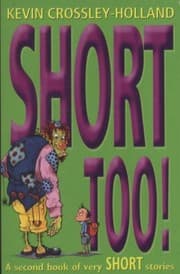 Cover of Short Too Kevin CrossleyHolland