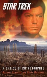 Cover of Star Trek - A Choice Of Catastrophes