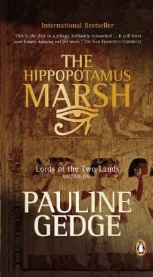 Cover of The Hippopotamus Marsh
            
                Lords of the Two Lands Penguin Canada