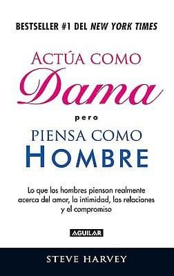 Cover of Actua Como Dama Pero Piensa Como Un Hombre ACT Like a Lady Think Like a Man