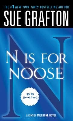 Cover of N Is for Noose
            
                Kinsey Millhone Alphabet Mysteries