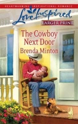 Cover of The Cowboy Next Door                            Love Inspired Larger Print