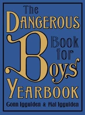 Cover of The Dangerous Book For Boys Yearbook