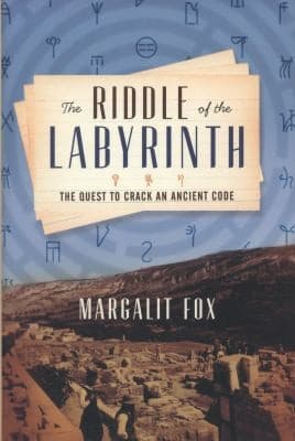 Cover of The Riddle of the Labyrinth: The Quest to Crack an Ancient Code