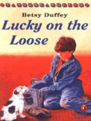 Cover of Lucky on the Loose Young Puffin Story Books