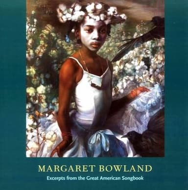 Cover of Margaret Bowland Excerpts From The Great American Songbook