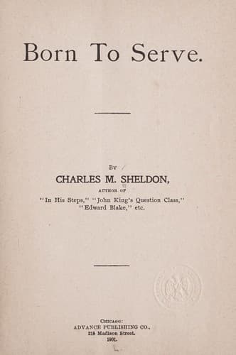 Cover of Born to serve [a story]