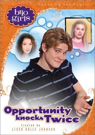 Cover of Opportunity Knocks Twice (Brio Girls)