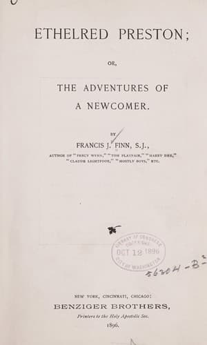 Cover of Ethelred Preston; or, The adventures of a newcomer.