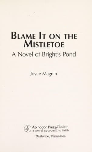 Cover of Blame it on the mistletoe