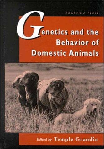 Cover of Genetics and the Behavior of Domestic Animals