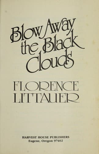 Cover of Blow away the black clouds