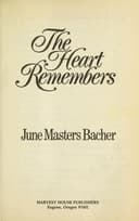 Cover of The heart remembers