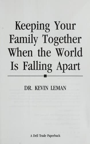 Cover of Keeping your family together when the world is falling apart